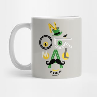 Normal Is Boring Mug